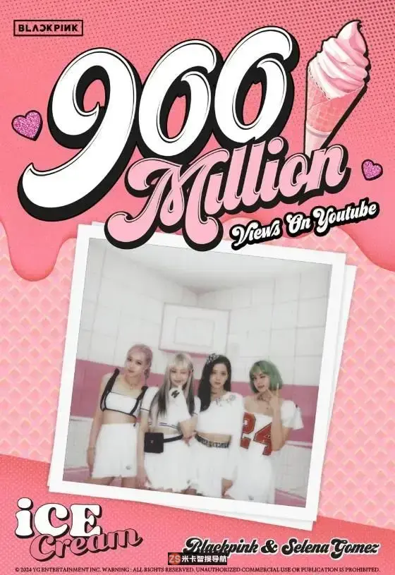 BLACKPINK热门曲「Ice Cream」MV观看突破9亿次! BLACKPINK热门曲「Ice Cream」MV观看突破9亿次!